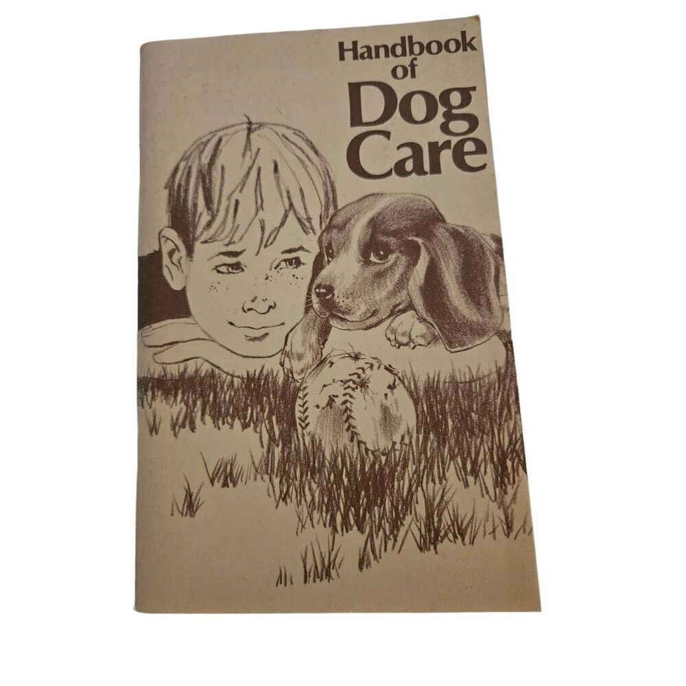 Handbook of dog care by Purina dog care center